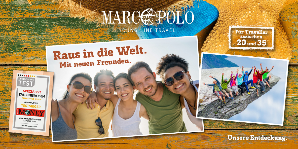 Abenteuer erleben mit Marco Polo YOUNG LINE TRAVEL